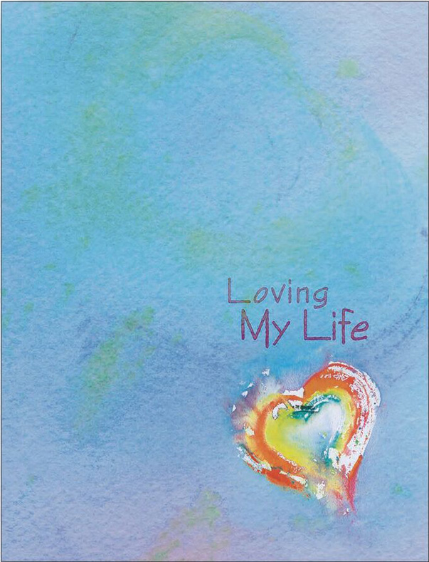 Loving My Life Journal Front Cover
